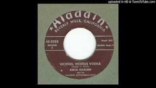 Milburn, Amos - Vicious, Vicious Vodka - 1954