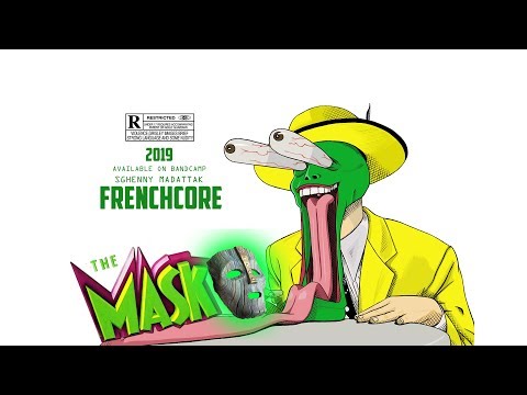 Sghenny Madattak - THE MASK (Frenchcore)
