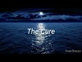 The Cure - The Same Deep Water As You (Lyrics)