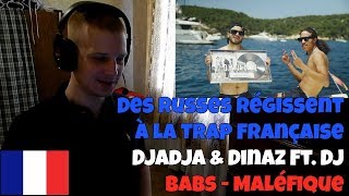 RUSSIANS REACT TO FRENCH TRAP | Djadja &amp; Dinaz Ft. Dj Babs - Maléfique | REACTION
