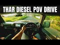 THAR DIESEL POV DRIVE ASMR MAHINDRA THAR LIVING THE DRIVE PALAKKAD