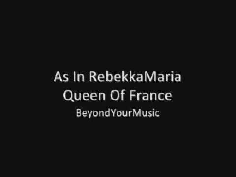 As In RebekkaMaria - Queen Of France