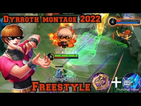 Dyrroth montage 2022 freestyle