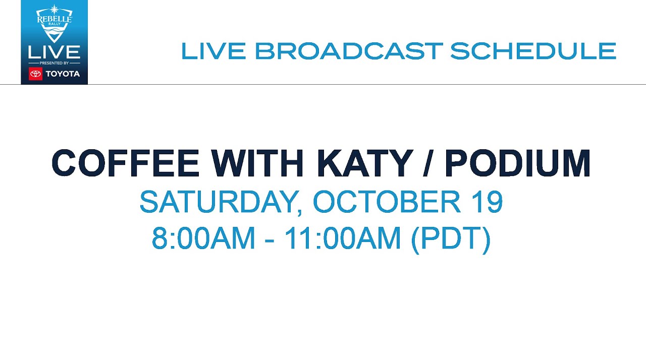 2024 Rebelle Rally LIVE Presented by Toyota | Coffee With Katy & Podium Awards