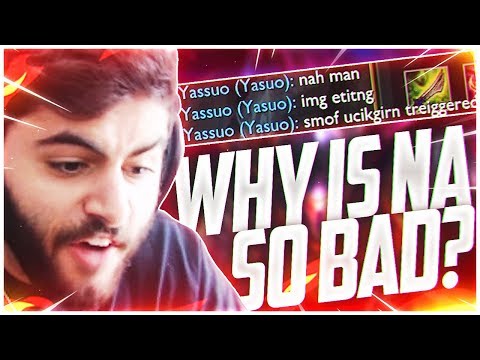 Yassuo | WHY IS NA SO BAD?!? (I BROKE MY KEYBOARD)