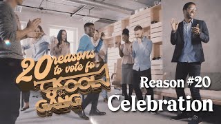 Vote for Kool & The Gang - Reason No. 20 Celebration