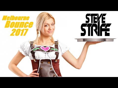 Best Melbourne Bounce Mix 2017 Vol.1