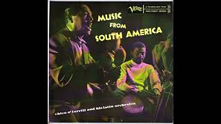 Chico O'Farrill And His Latin Orchestra: Carioca