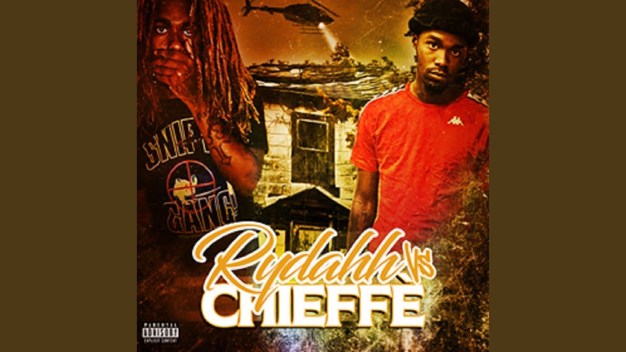 Rydahh Vs. Chieffe