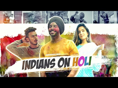 Every Holi Be Like | SahibNoor Singh  Ft. Chimkandi & Anicka