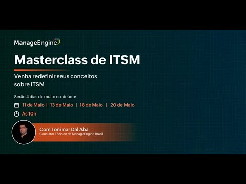, title : 'Masterclass ITSM - Dia 1