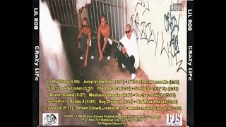 Lil Rob - Brown Crowd (Remix) 1996