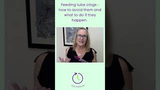 Just a Minute-Managing Clogged Feeding Tubes
