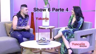 Yancelin Rivera Show 6 - Parte 4 Entrevista al cantante Yakarta TV UNICA Yancelin Rivera Show 6 - Parte 4 Entrevista al cantante Yakarta TV UNICA