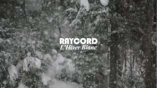 Raycord - L'Hiver Blanc