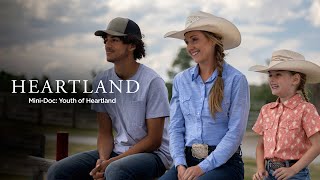 Heartland MIni-Docs series: Youth of Heartland