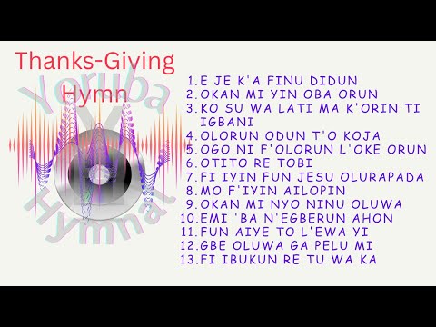 Thanksgiving Hymns (Orin Ope)