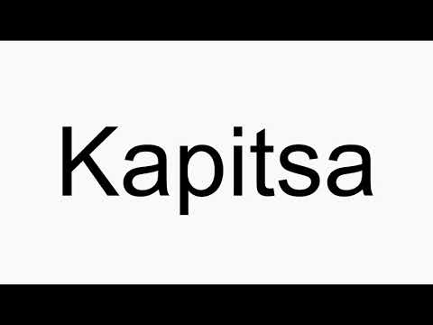 How to pronounce Kapitsa