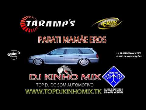 ELETRO DANCE PANCADÃO - CD PARATI MAMÃE EROS - DJ KINHO MIX