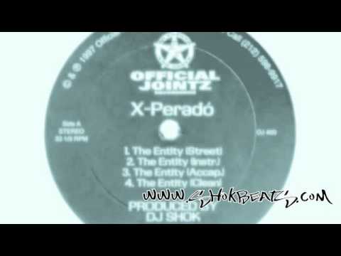 X-Perado "The Entity" Produced by Dj Shok