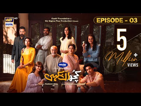 Kuch Ankahi Episode 3