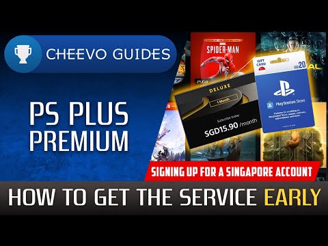 PS Plus Premium - How to Sign Up & Play Early! (Creating a Singapore PSN Account) *NO VPN NEEDED*