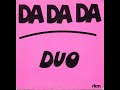 Duo - Da Da Da (Trio Cover) 