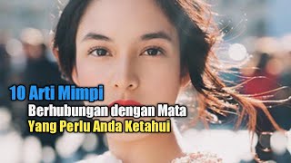 Download lagu 10 Arti Mimpi Berhubungan dengan Mata yang Perlu Anda Ketahui mp3 Download lagu 10 Arti Mimpi Berhubungan dengan Mata yang Perlu Anda Ketahui mp3
