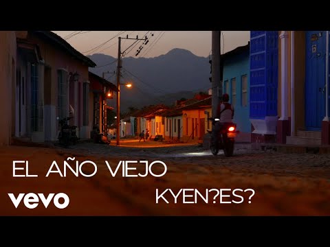 KYEN?ES? - El Año Viejo (Lyric Video)