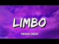Freddie Dredd Limbo Lyrics Now Whats The Word Captain I Think I Caught You Lackin TikTok Song
