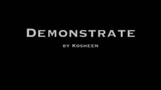 Kosheen - Demonstrate (original song)