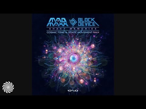 Mad Maxx & Block Device - Shaky Memories (Static Movement & Cosmic Tone Remix)