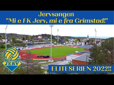 Jerv sangen "Mi e FK Jerv, mi e fra Grimstad!" en hyllest til FK Jerv - Eliteserien 2022!