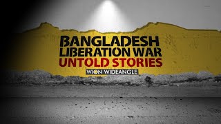 Bangladesh liberation war: Untold stories | WION Wideangle video