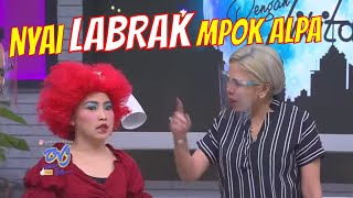 Download lagu Nikita Mirzani LABRAK Mpok Alpa Sampai Nangis Ketakutan! | OPERA VAN JAVA (26/10/20) Part 4 mp3