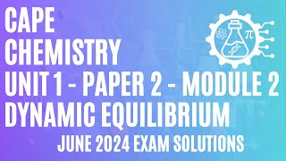 CAPE Chemistry Unit 1 Paper 2 Solutions - May/June 2024 Exam Solutions -  *FULL DETAILED SOLUTIONS*