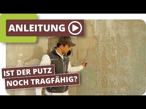 Ist der Putz noch Tragfähig? Putz wieder verfestigen