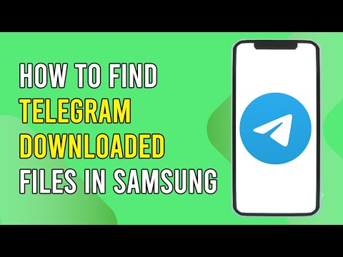How To Find Telegram Downloaded Files In Samsung