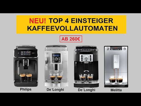 NEU! TOP 4 EINSTEIGER KAFFEEVOLLAUTOMATEN IM VERGLEICH | GUTE UND GÜNSTIGE KAFFEEVOLLAUTOMATEN 2020