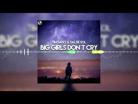 Tim Savey & Sal De Sol - Big Girls Don´t Cry