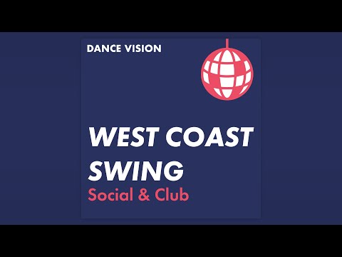 West Coast Swing Music | Ballroom Dance Playlist