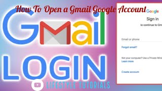 How To Open a Gmail Google Account