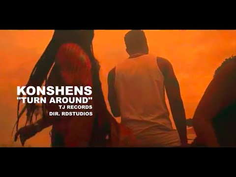 Konshens - Turn Around (Official Music Video)