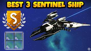 Best 3 Sentinel Ships S Class 4 Supercharged No Man's Sky Orbital
