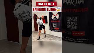 How to throw a spinning elbow! #muaythai #learn #boxing #mma #combatsports #kickboxing #martialarts