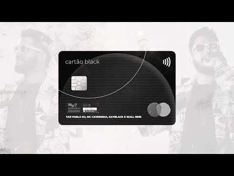 CARTÃO BLACK - Yan Pablo DJ, MC Caverinha, Kayblack e Wall Hein (PISEIRO REMIX)