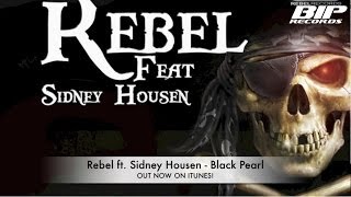 Rebel Feat. Sidney Housen - Black Pearl (He's A Pirate) Official Teaser (HQ) (HD)