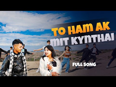 To ham ak miet kynthai // Nipaya Lyngdoh// Pnar song