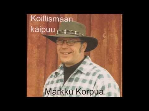 Markku Korpua - Koillismaan kaipuu