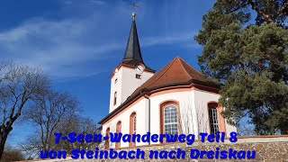 7 Seen Wanderweg Teil 8 von Steinbach nach Dreiskau